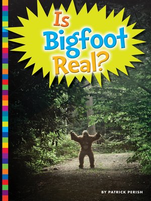 cover image of Is Bigfoot Real?